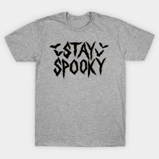 Stay Spooky in black T-Shirt